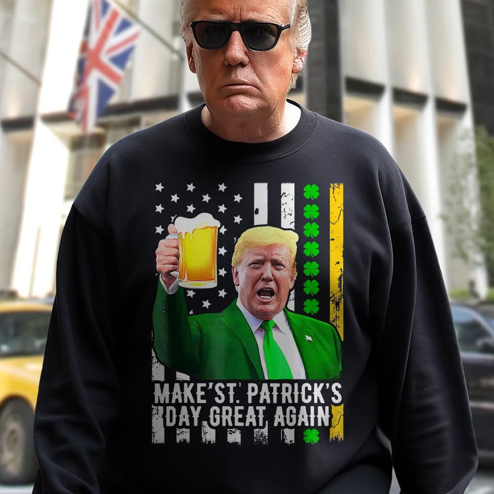 Trump Drinking Make St Patrick's Day Great Again Sweatshirt Donald Trump 45-47 Merchandise Trump Drinking Make St Patrick's Day Great Again Sweatshirt Donald Trump 45-47 Merchandise