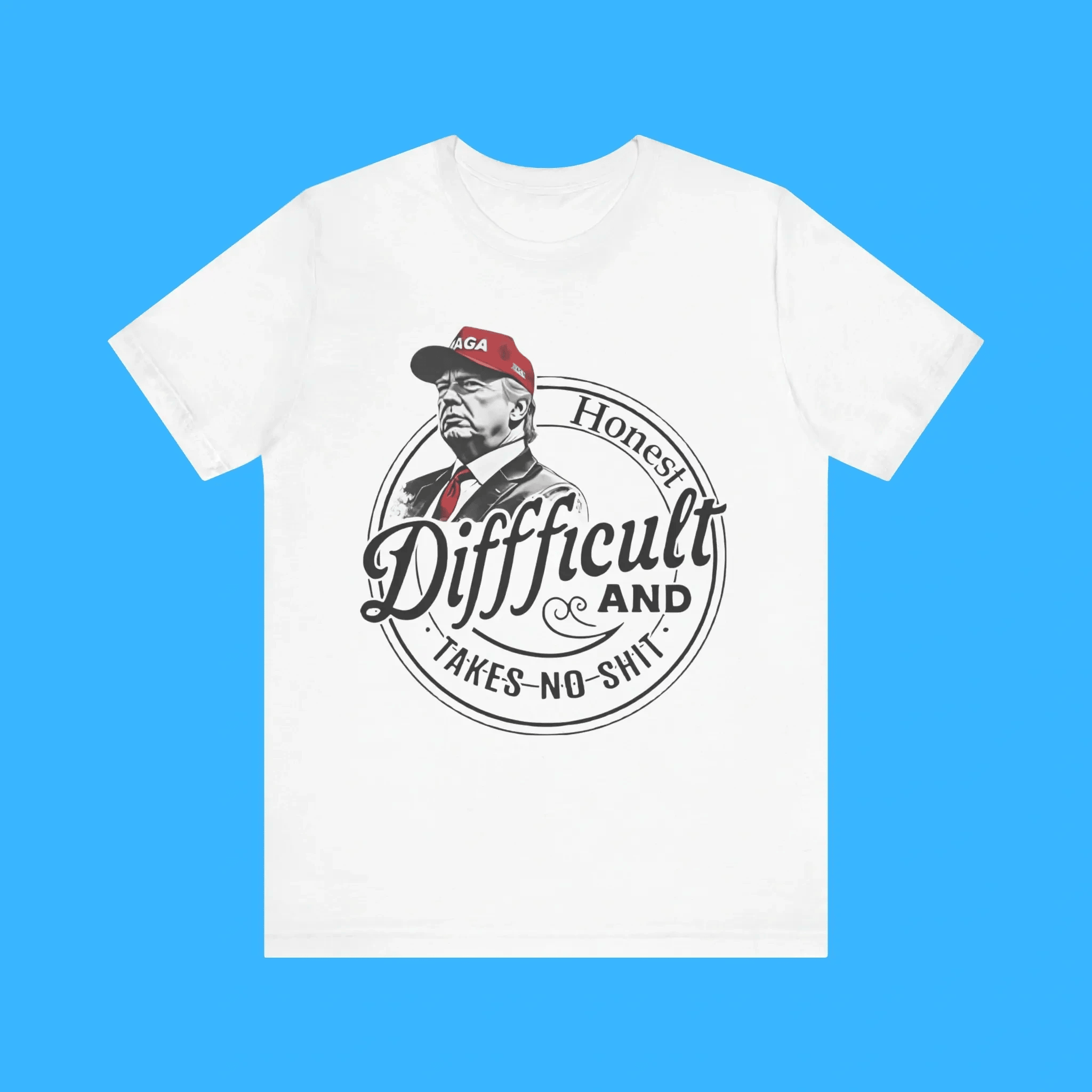 Trump Honest Difficult And Takes No Shit Premium Shirt Trump Honest Difficult And Takes No Shit Premium Shirt