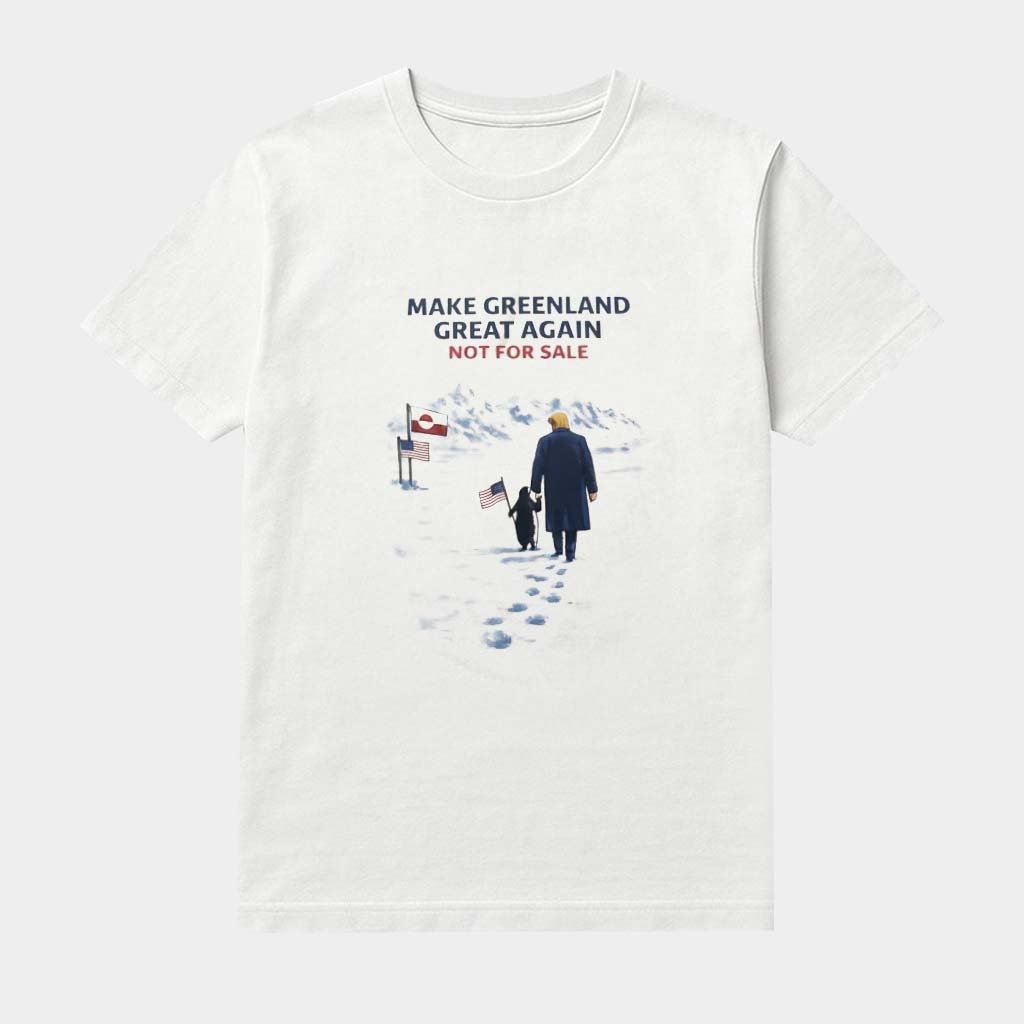 Trump Penguin But Why Make Greenland Great Again Not For Sale Shirt Patriotic Clothing Gifts