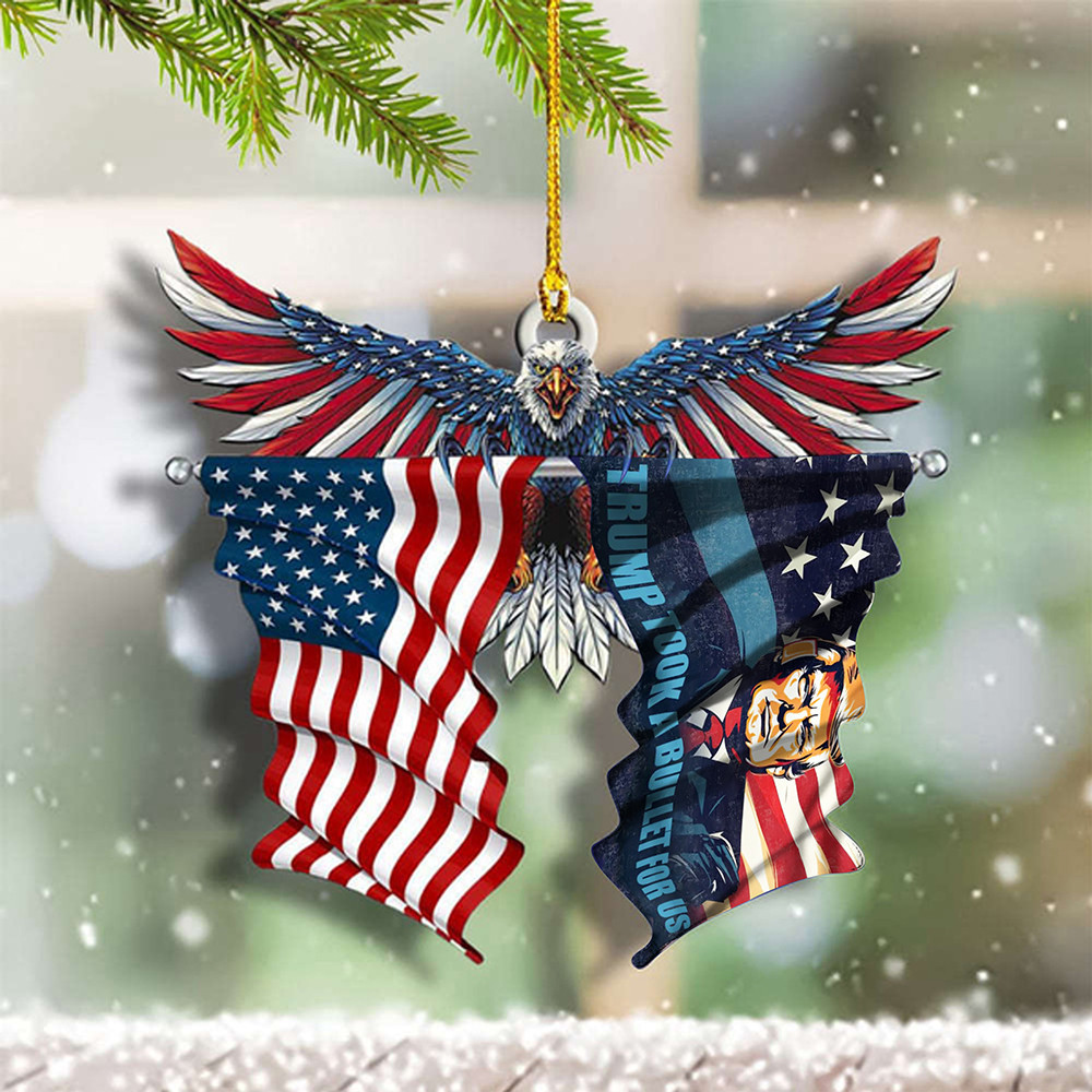 Trump Took a Bullet for Us US Eagle Ornament I Stand with Trump Christmas 2024