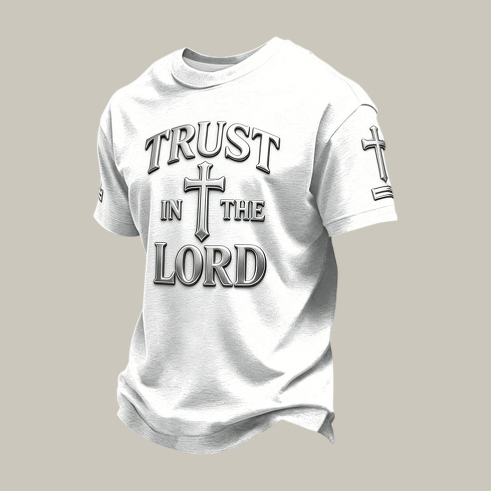 Trust In Lord Faith Cross T-Shirt Faith In Jesus Clothes Present For Boyfriend