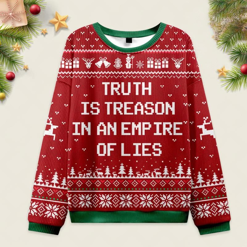 Truth Is Treason In An Empire Of Lies Christmas Ugly Sweater Dystopian Quotes Jumper Xmas Gifts