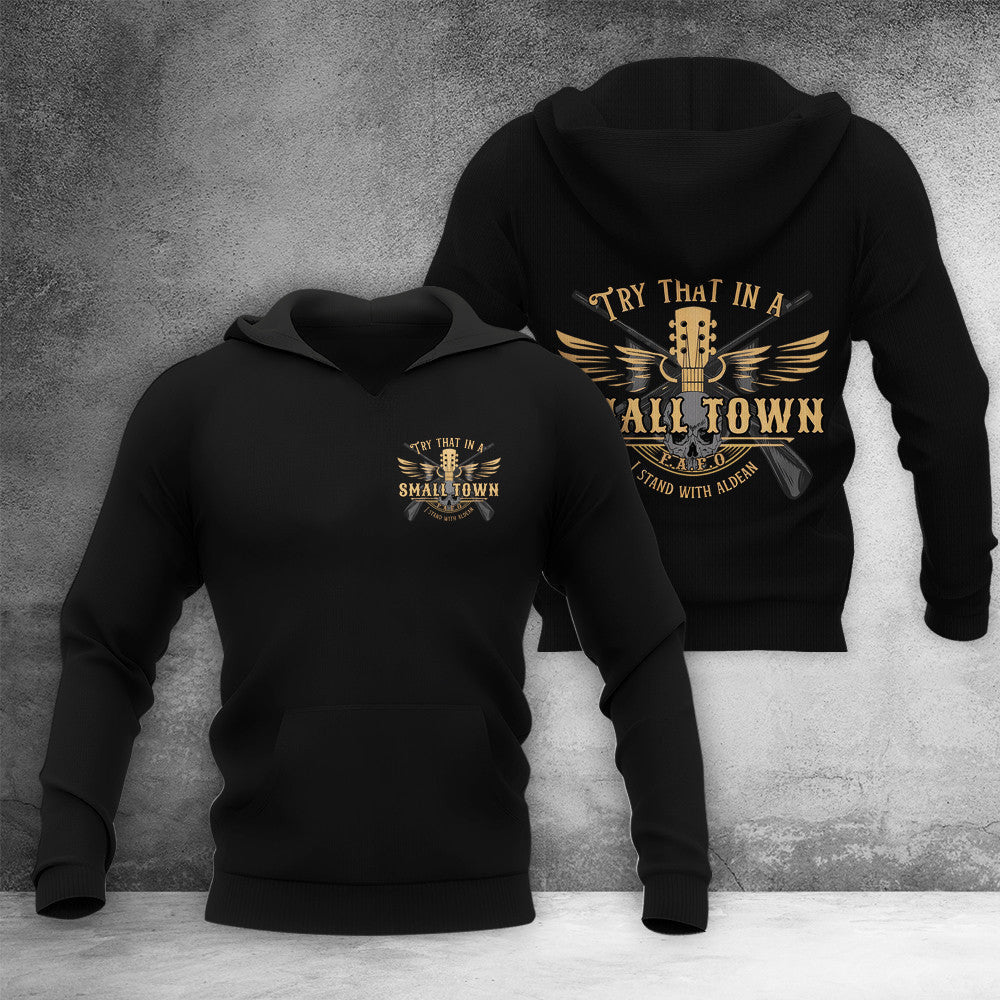 Try That In A Small Town Shirt FAFO I Stand With Aldean Try That In A Small Town T-Shirt Try That In A Small Town Shirt FAFO I Stand With Aldean Try That In A Small Town T-Shirt