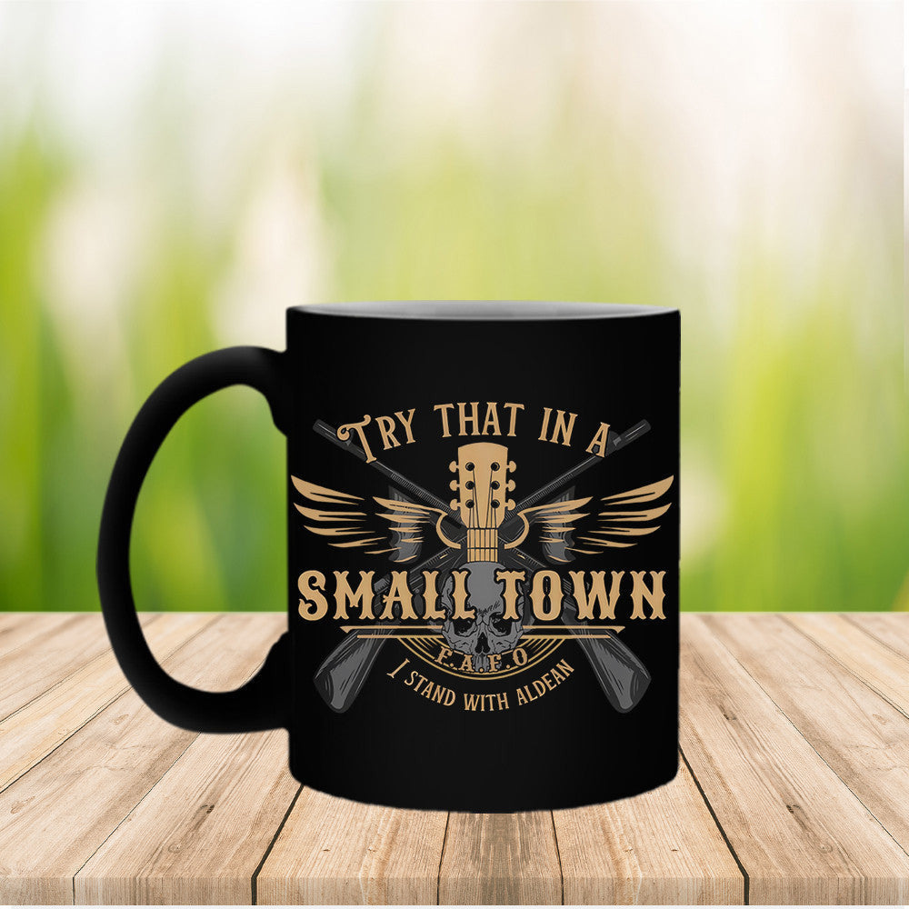 Try That In A Small Town Shirt FAFO I Stand With Aldean Try That In A Small Town T-Shirt Try That In A Small Town Shirt FAFO I Stand With Aldean Try That In A Small Town T-Shirt