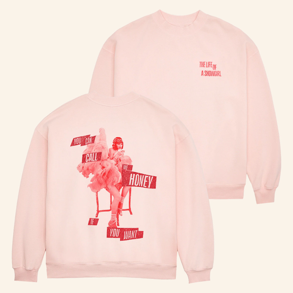 TS Showgirl Merch You Can Call Me Honey If You Want Sweatshirt Best Gifts For Swifties TS Showgirl Merch You Can Call Me Honey If You Want Sweatshirt Best Gifts For Swifties