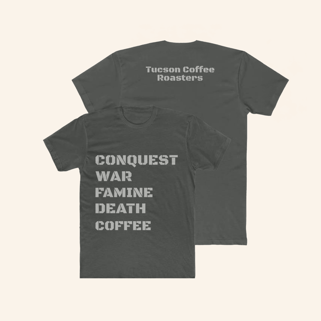 Tucson Coffee Roasters Merch Men's End Of Days T-Shirt Gifts For Friends Tucson Coffee Roasters Merch Men's End Of Days T-Shirt Gifts For Friends