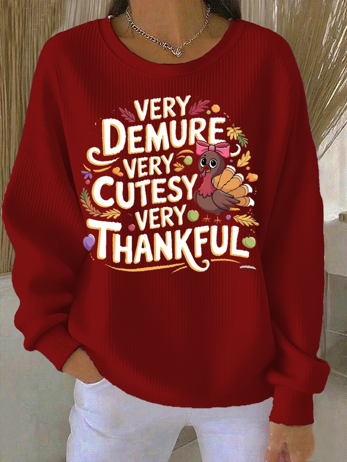 Turkey Very Demure Very Cutesy Very Thankful Sweatshirt Happy Turkey Day Merch Gifts