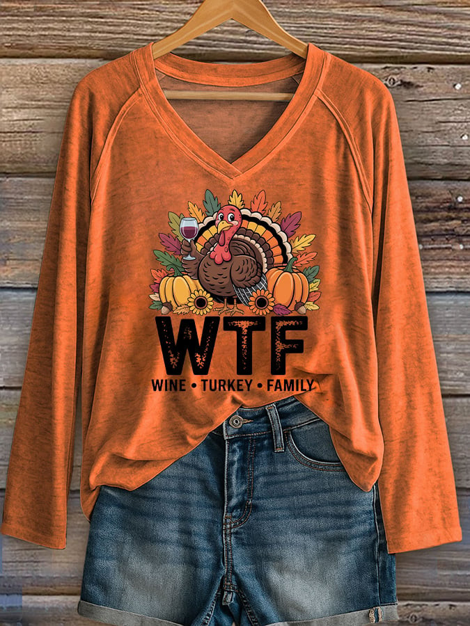 Turkey WTF Wine Turkey Family V-Neck Long Sleeve Happy Thanksgiving Clothes Thanksgiving Ideas