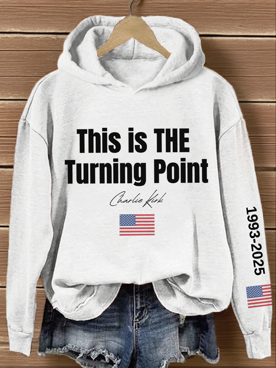 Turning Point Charlie Kirk Hoodie This Is The Turning Point Best Charlie Kirk 47 Clothing