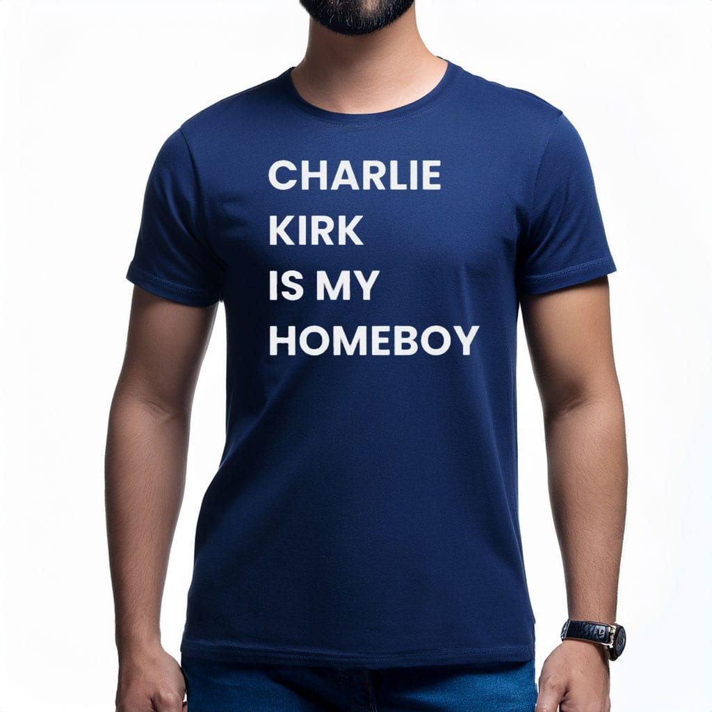 Turning Point USA Freedom T-shirt Charlie Kirk Is My Homeboy Unique Patriotics Gift Ideas