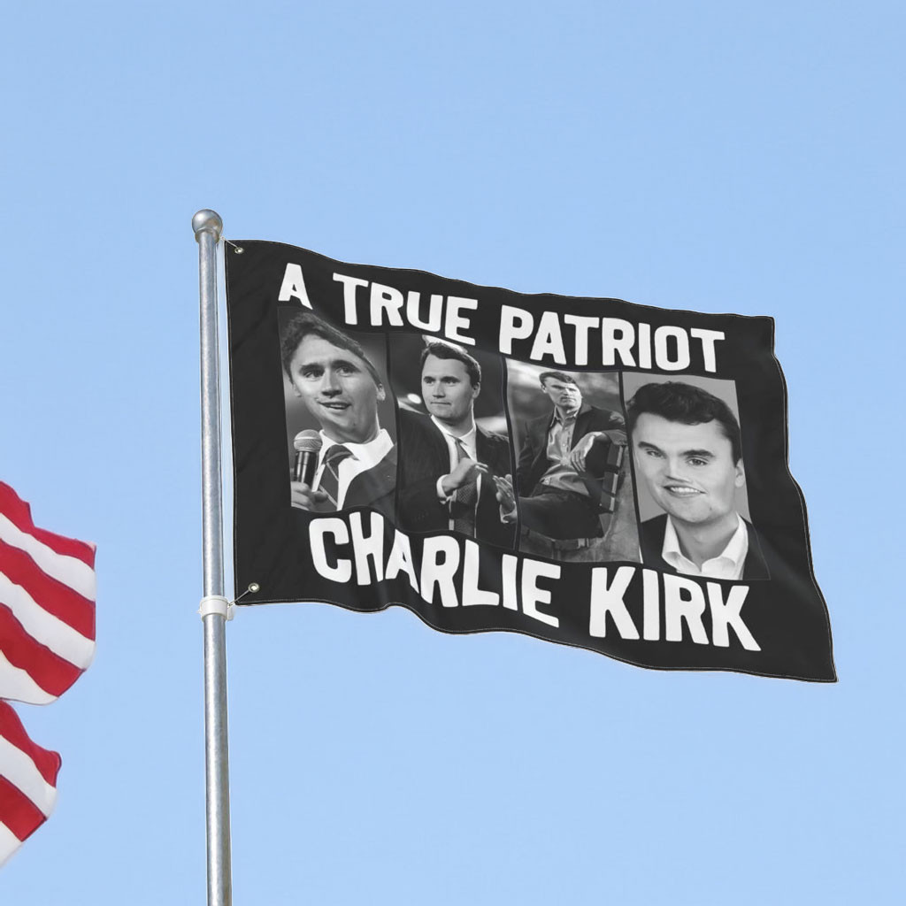 Turning Point USA Merch Flag A True Patriot Charlie Kirk Memorial Justice Gifts For Him