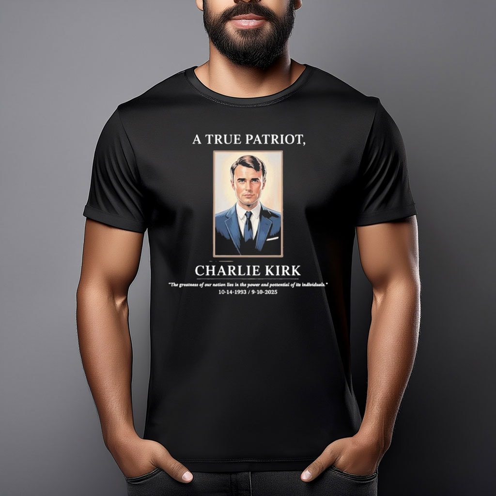 Turning Point USA Merch T-shirt Charlie Is A True Patriot Best Patriotics Merch For Dad