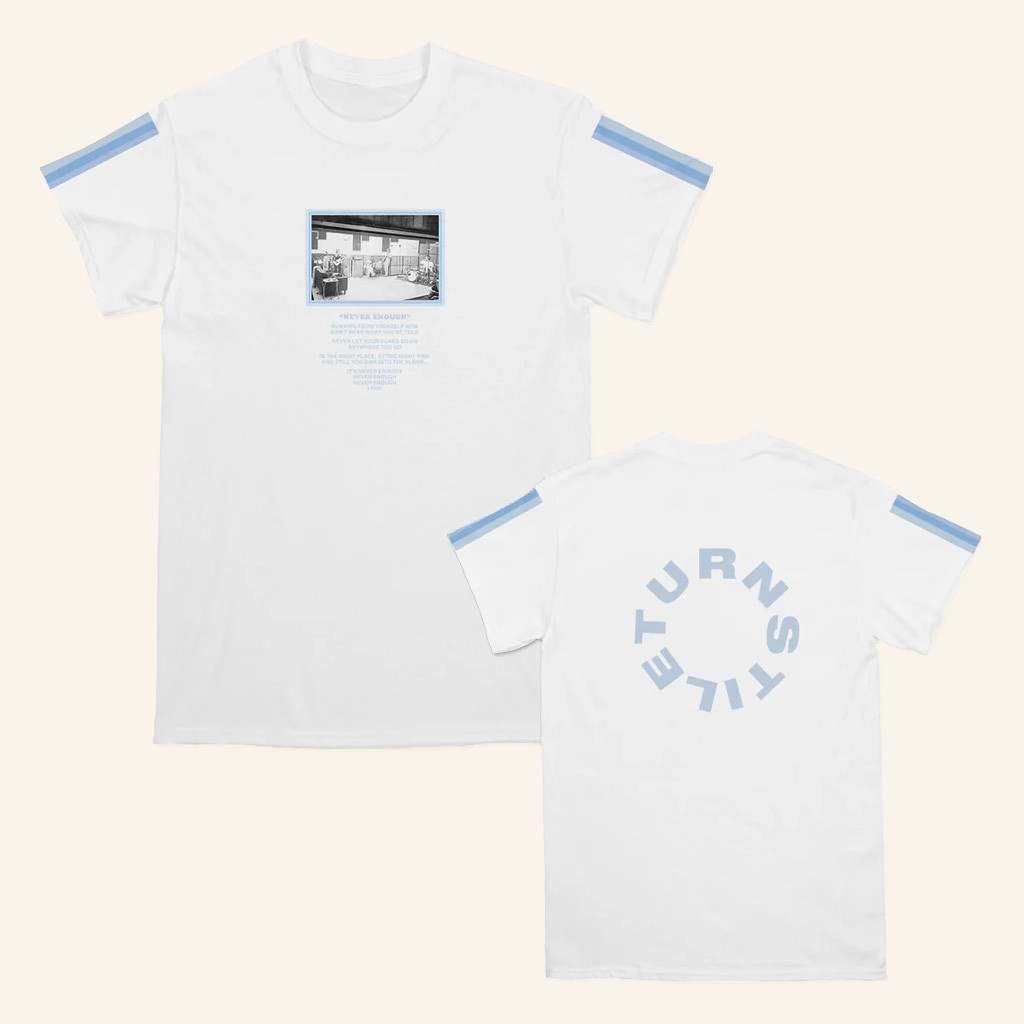 Turnstile Merch Never Enough Studio White T-Shirt Gifts For Rock Music Fans Turnstile Merch Never Enough Studio White T-Shirt Gifts For Rock Music Fans