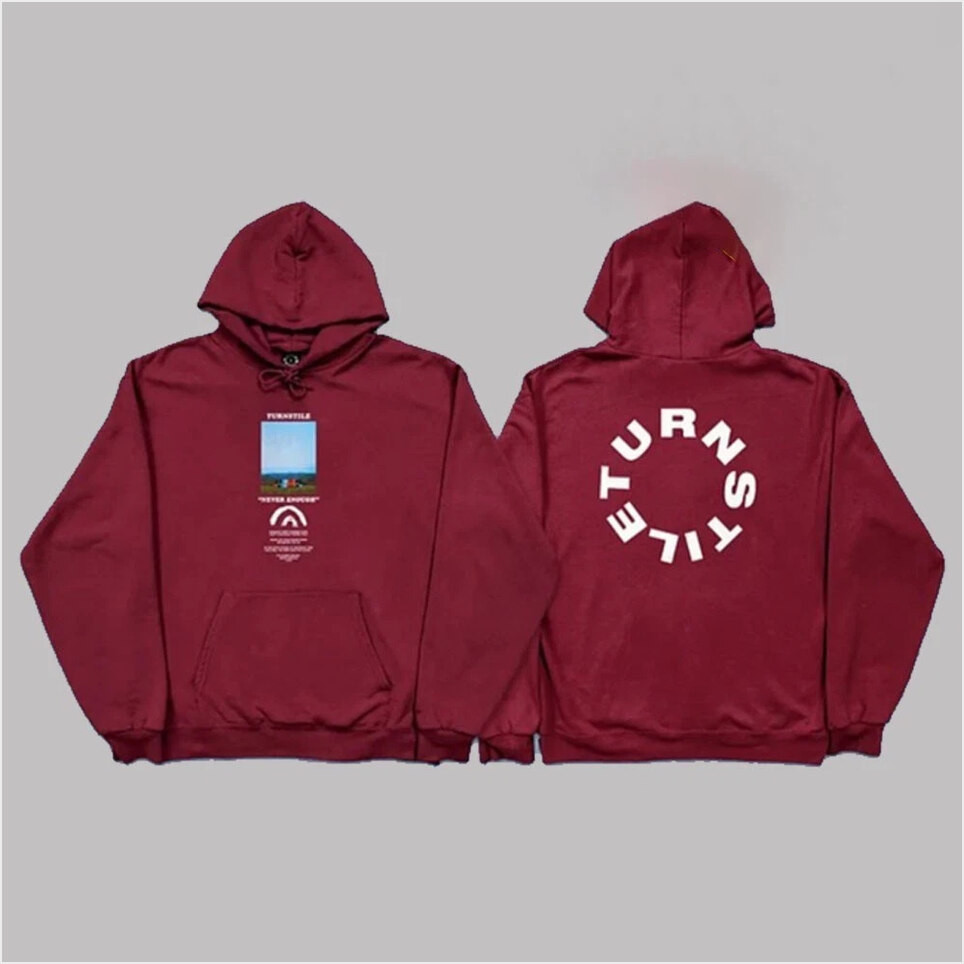 Turnstile The Never Enough Tour 2025 Concert Sweater Hoodie Gifts For Sister Merch Clothing