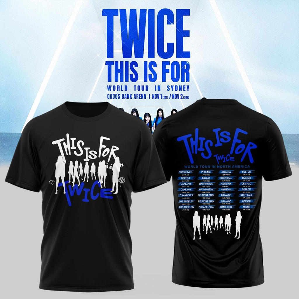 TWICE This Is For World Tour In Sysney 2026 T-Shirt TWICE Merch Gifts For Music Fans