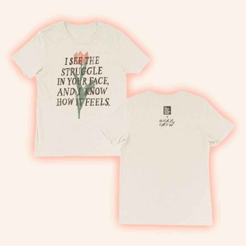 TWLOHA Merch Sheryl Crow I See The Struggle In Your Face T-Shirt Christmas Gifts For Her TWLOHA Merch Sheryl Crow I See The Struggle In Your Face T-Shirt Christmas Gifts For Her