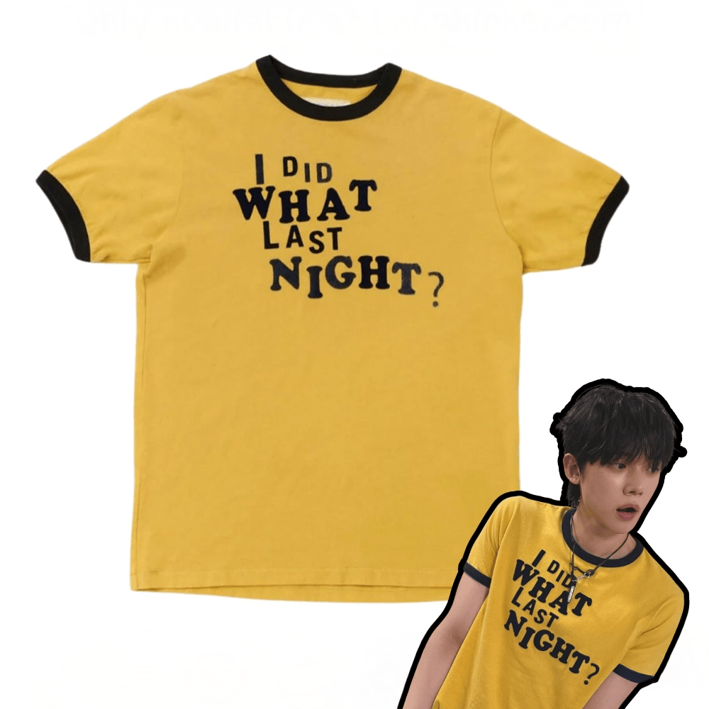Txt Yeonjun I Did What Last Night Shirt Music Fans Gifts For Wife