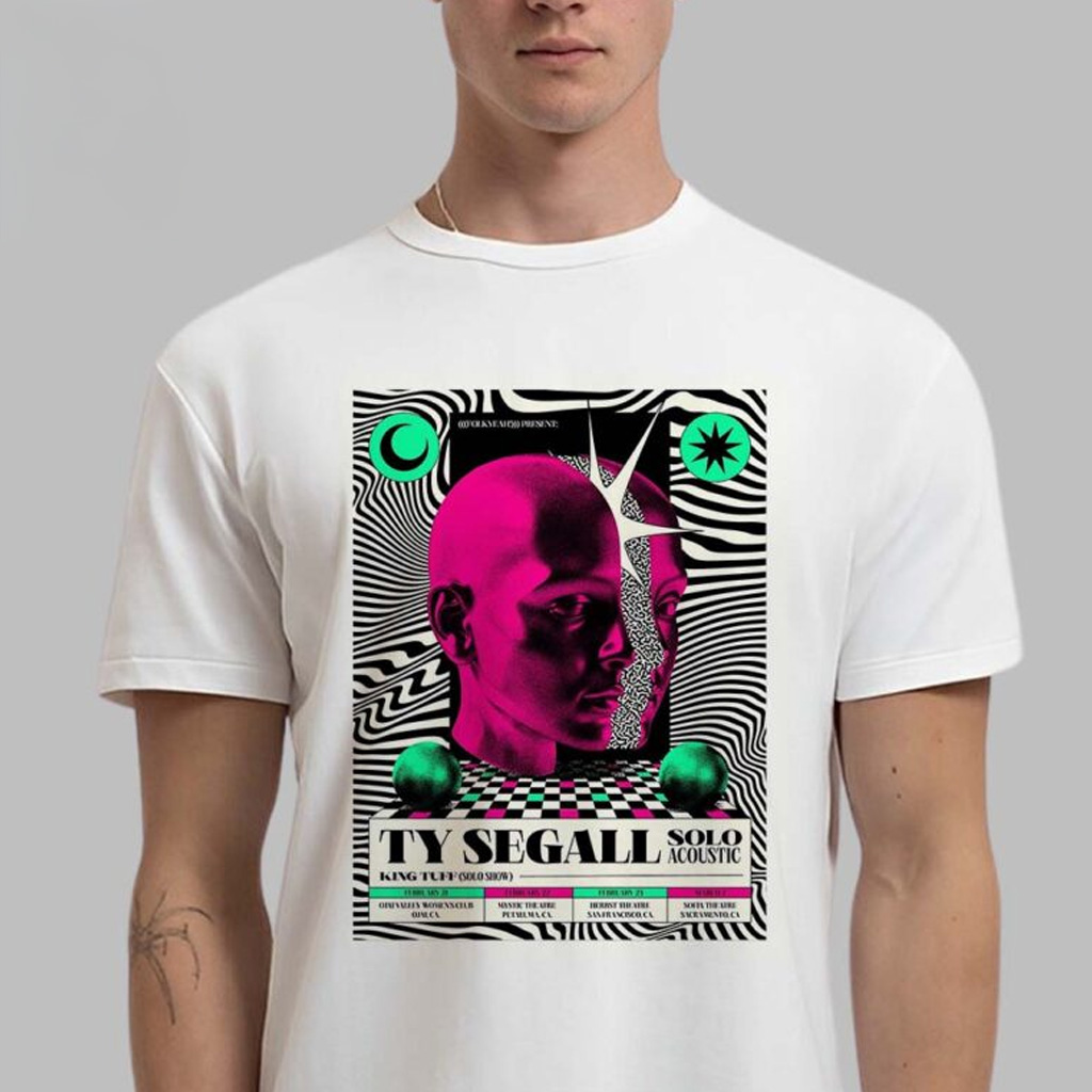 Ty Segall Solo Acoustic Gig Poster For Shows In California US 2025 T-Shirt Gifts For Dudes Ty Segall Solo Acoustic Gig Poster For Shows In California US 2025 T-Shirt Gifts For Dudes