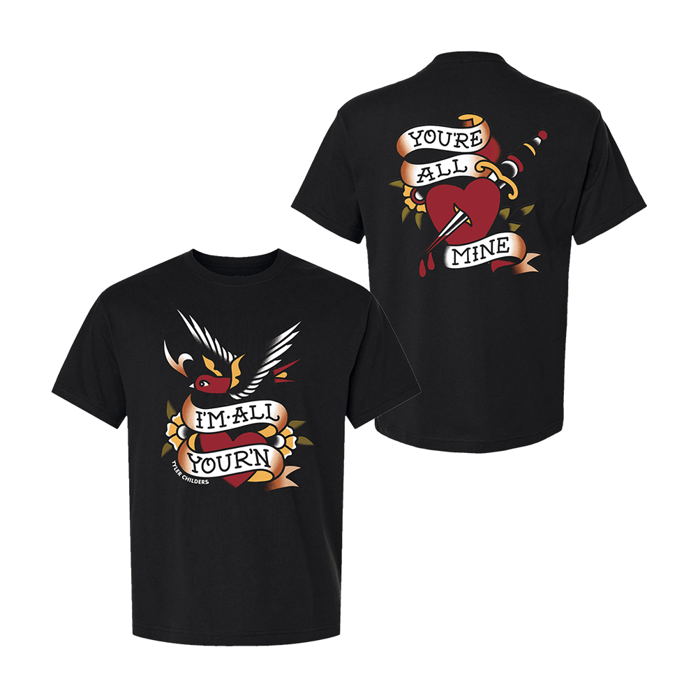 Tyler Childers Merch I'm All Your'n Black T-Shirt You're All Mine Shirt Gifts For Music Lovers