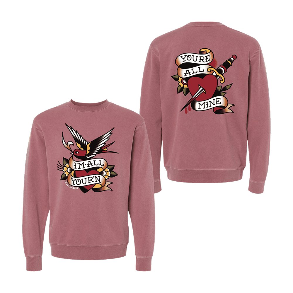 Tyler Childers Merch I'm All Your'n Sweatshirt You're All Mine Fan Clothing Valentine Gifts