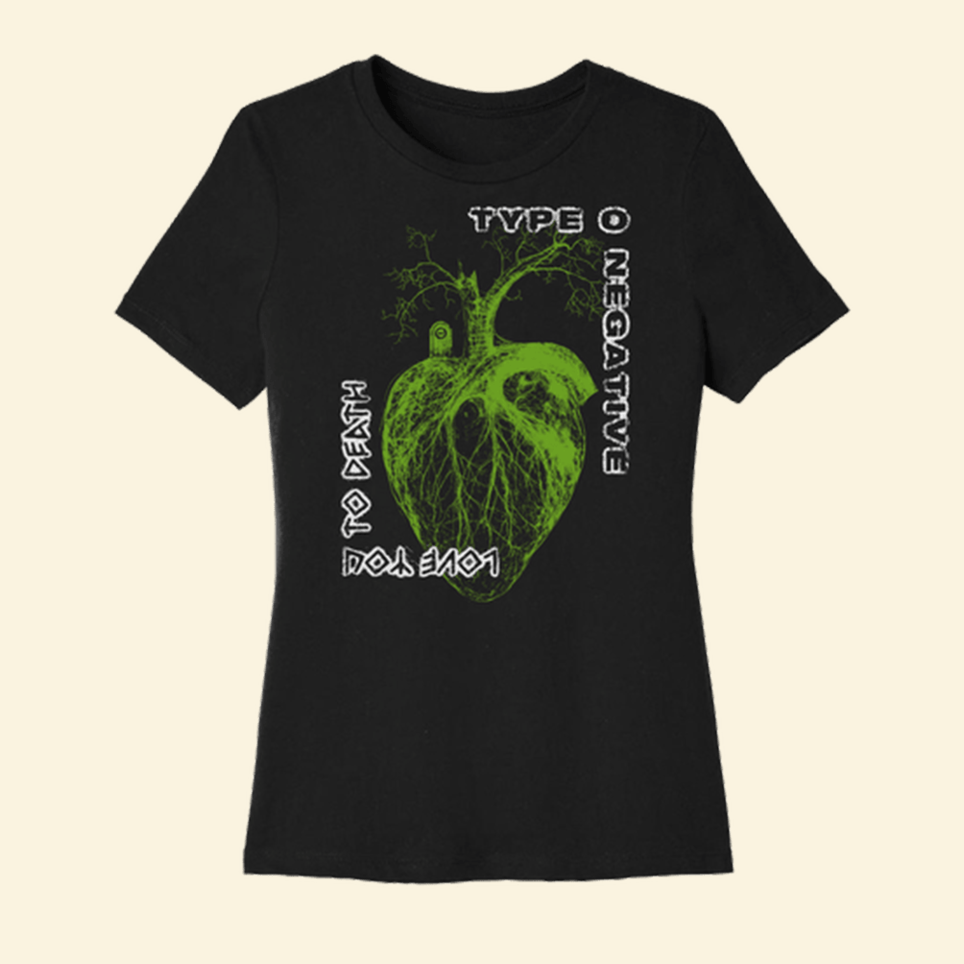 Type O Negative Merch Heart You To Death T-Shirt For Women Perfect Mother Day Gifts