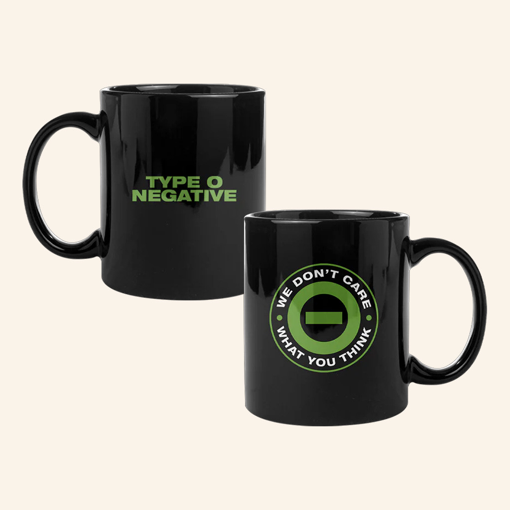 Type O Negative Merch We Hate Everyone Mug We Don't Care What You Think Coffee Cup Fan Gifts Type O Negative Merch We Hate Everyone Mug We Don't Care What You Think Coffee Cup Fan Gifts