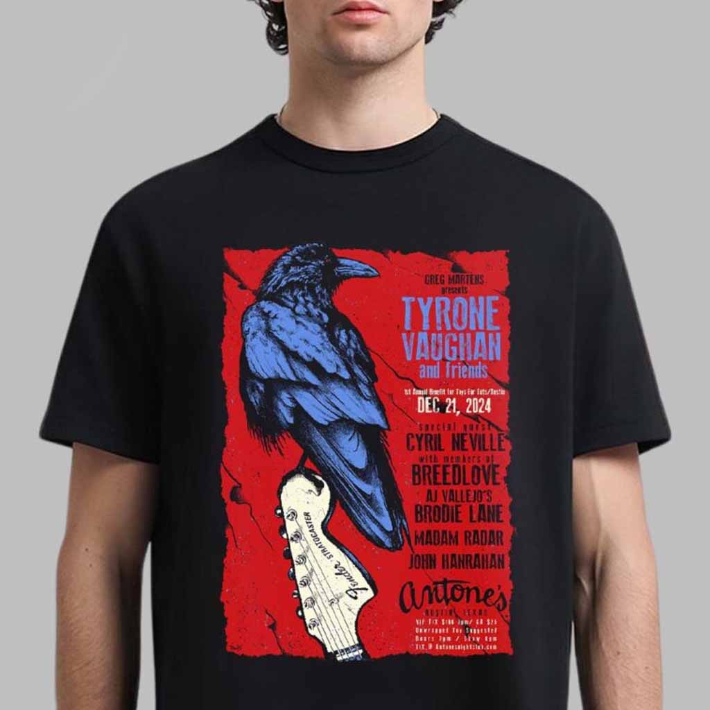 Tyrone Vaughan And Friends Poster For Show In Austin Texas At Antones On December 21 2024 T-Shirt Gifts For Fans Tyrone Vaughan And Friends Poster For Show In Austin Texas At Antones On December 21 2024 T-Shirt Gifts For Fans