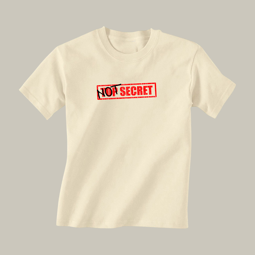 TYT Merch Not Top Secret T-Shirt The Young Turks Merch Good Gifts For Friend