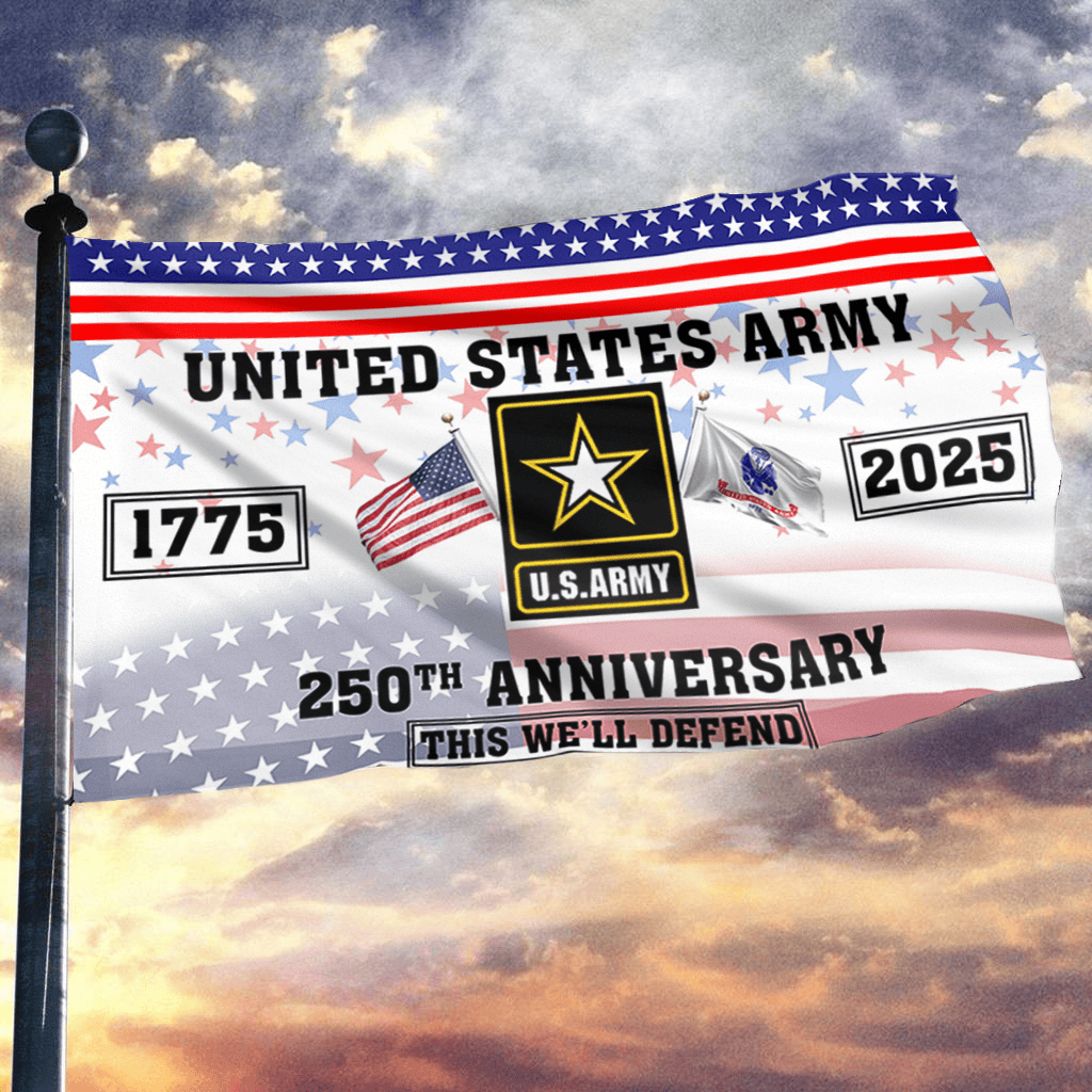 U.S Army 250th Anniversary Flag 1775 2025 This We'll Defend Best Patriotic Military Merch