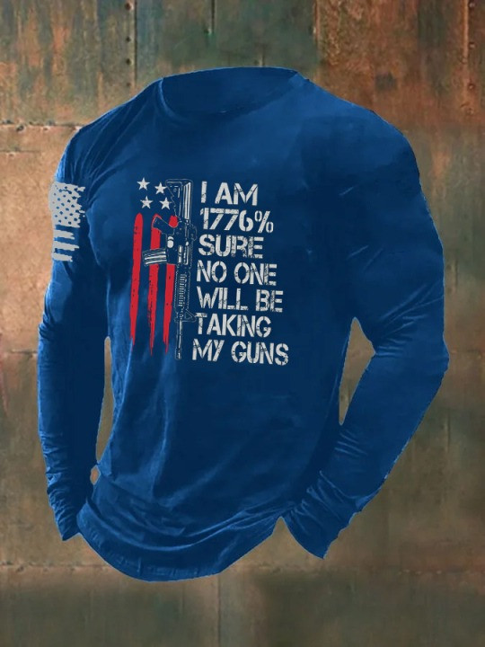 U.S Veteran Merch Long Sleeve Shirt I Am 1776 Sure No One Will Be Taking My Gun Idea Gifts