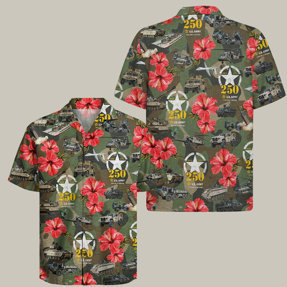 U.S. Army 250Th Year Of Service Hawaiian Shirt Patriotic Military Shirt Gifts For Dad