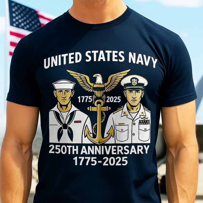 U.S. Navy 250th Anniversary T-shirt Gift For Patriotic, Military, Proud Military NavyPatriotic, Military, Proud Military Navy