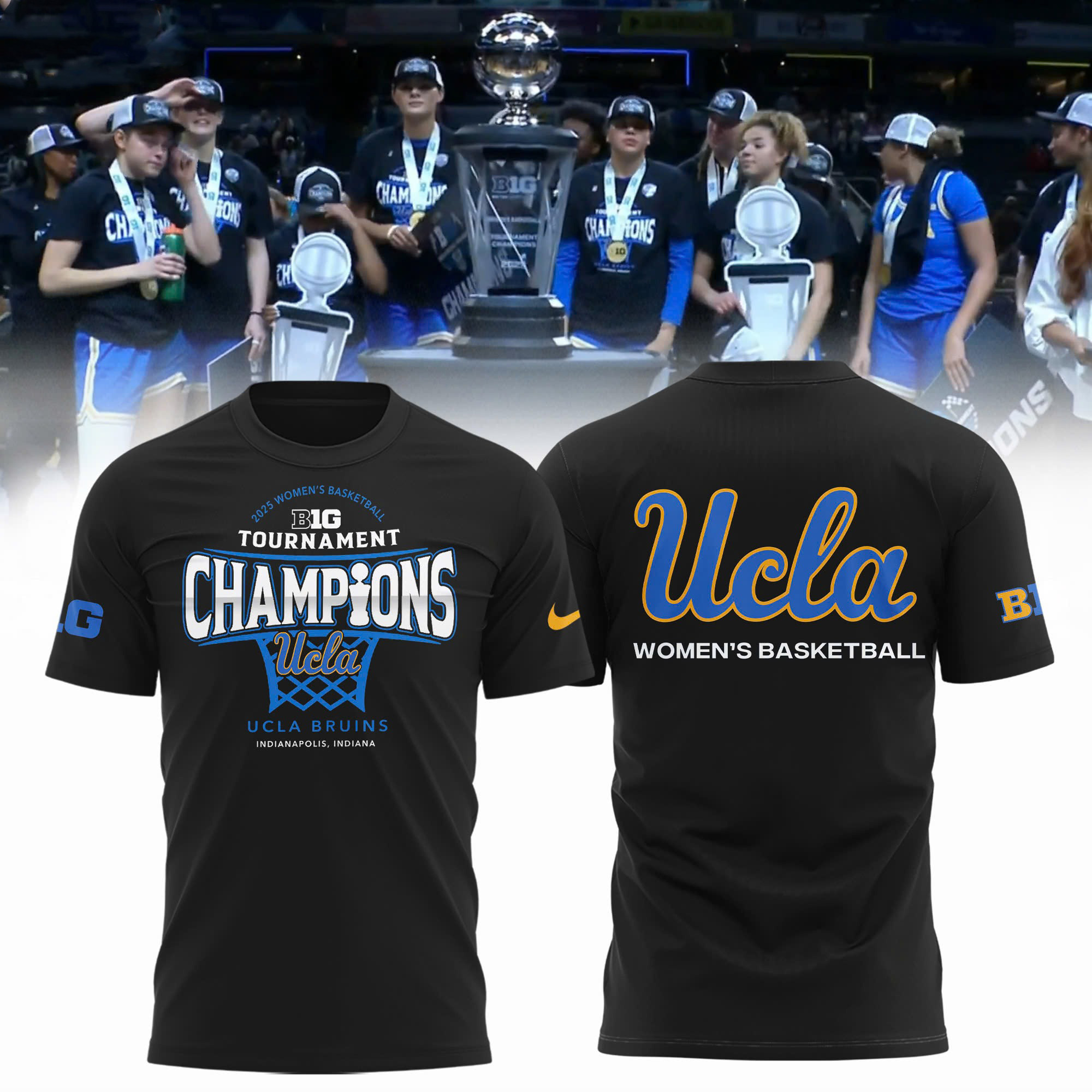 UCLA Bruins 2025 Big Ten Women's Basketball Champions Shirt Merch Clothing Gifts For Fans