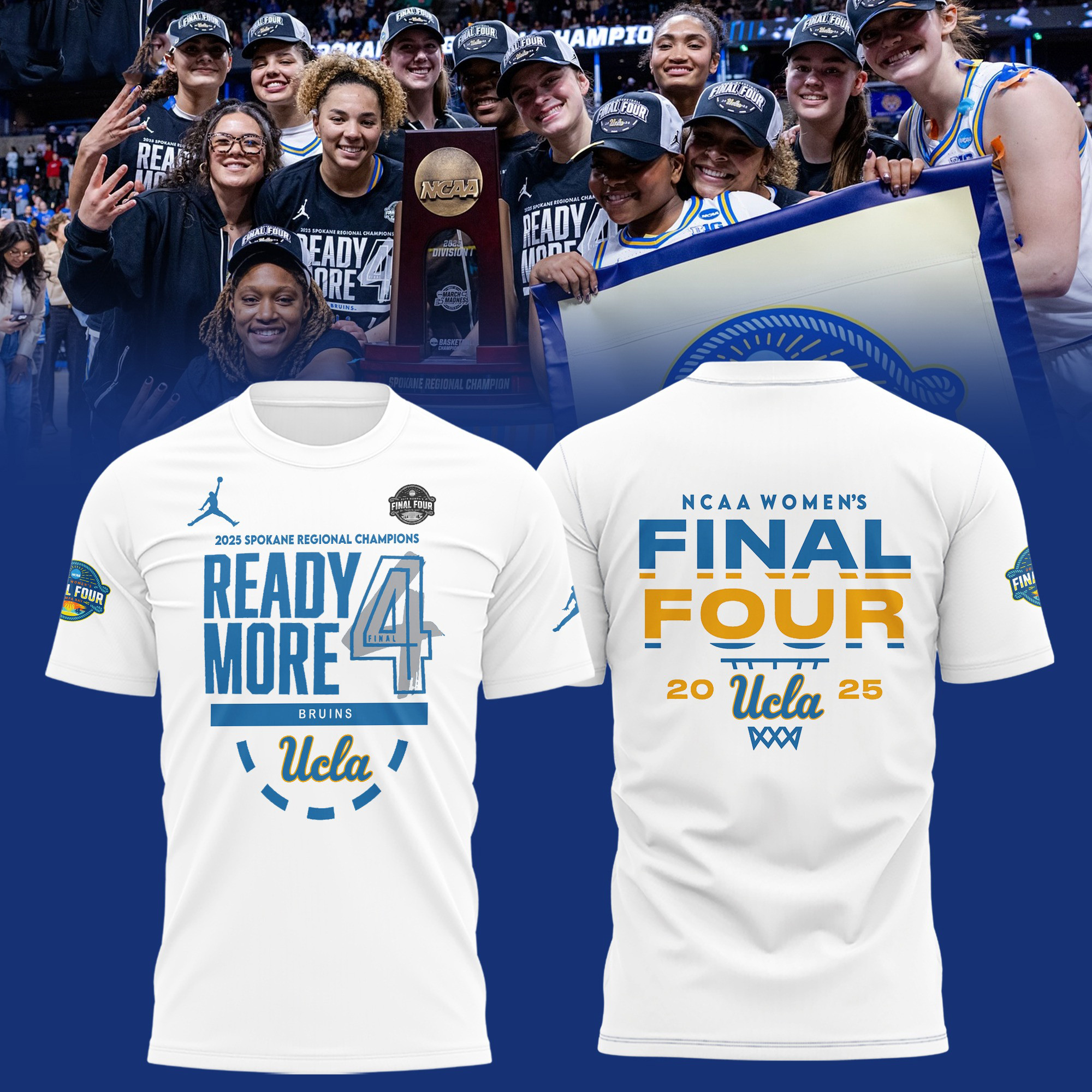 UCLA Bruins NCAA Women's Basketball Final Four Regional Champions Shirt 2025 Fan Apparel