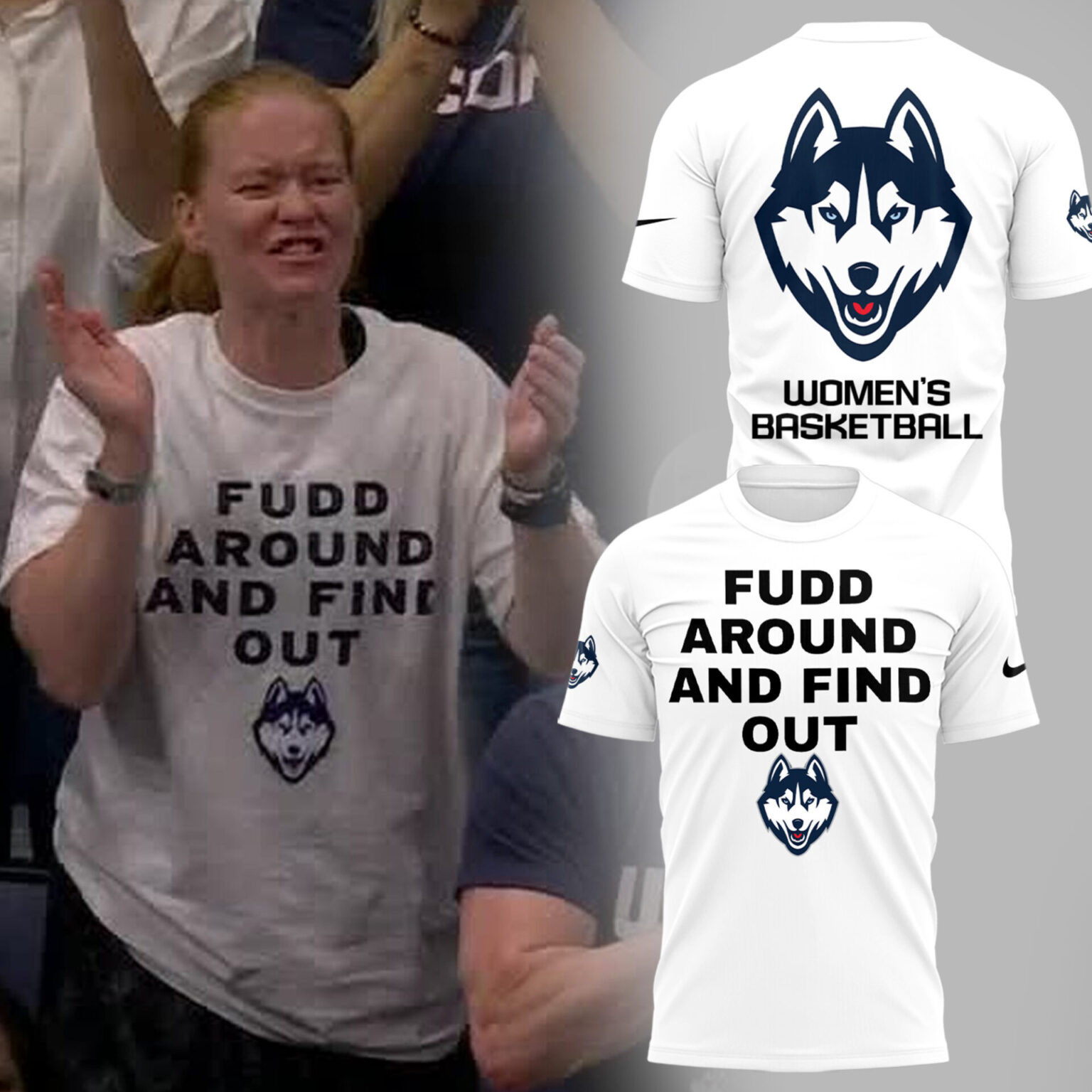 Uconn Women's Basketball Fudd Around And Find Out T-Shirt Gifts For Uconn Huskies Fans