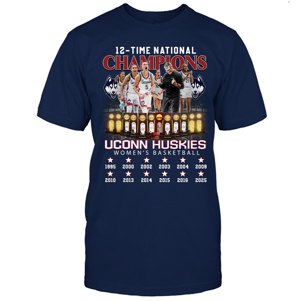 Uconn Women's Basketball National Champions 2025 T-Shirt 12-Time Championship Fan Gear