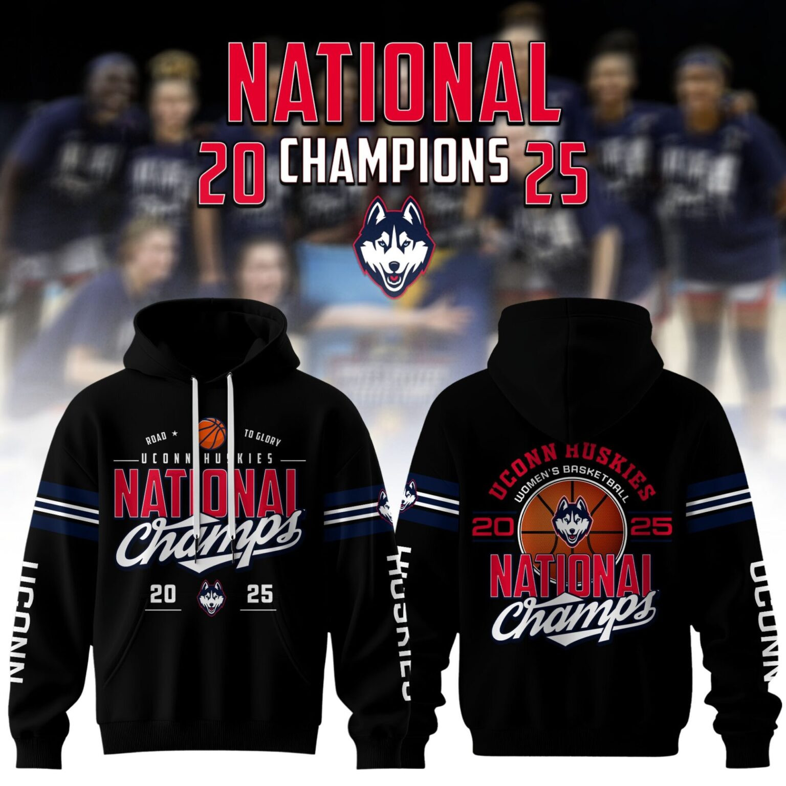 Uconn Women's Basketball National Championship Hoodie 2025 Uconn Huskies True Fan Gear