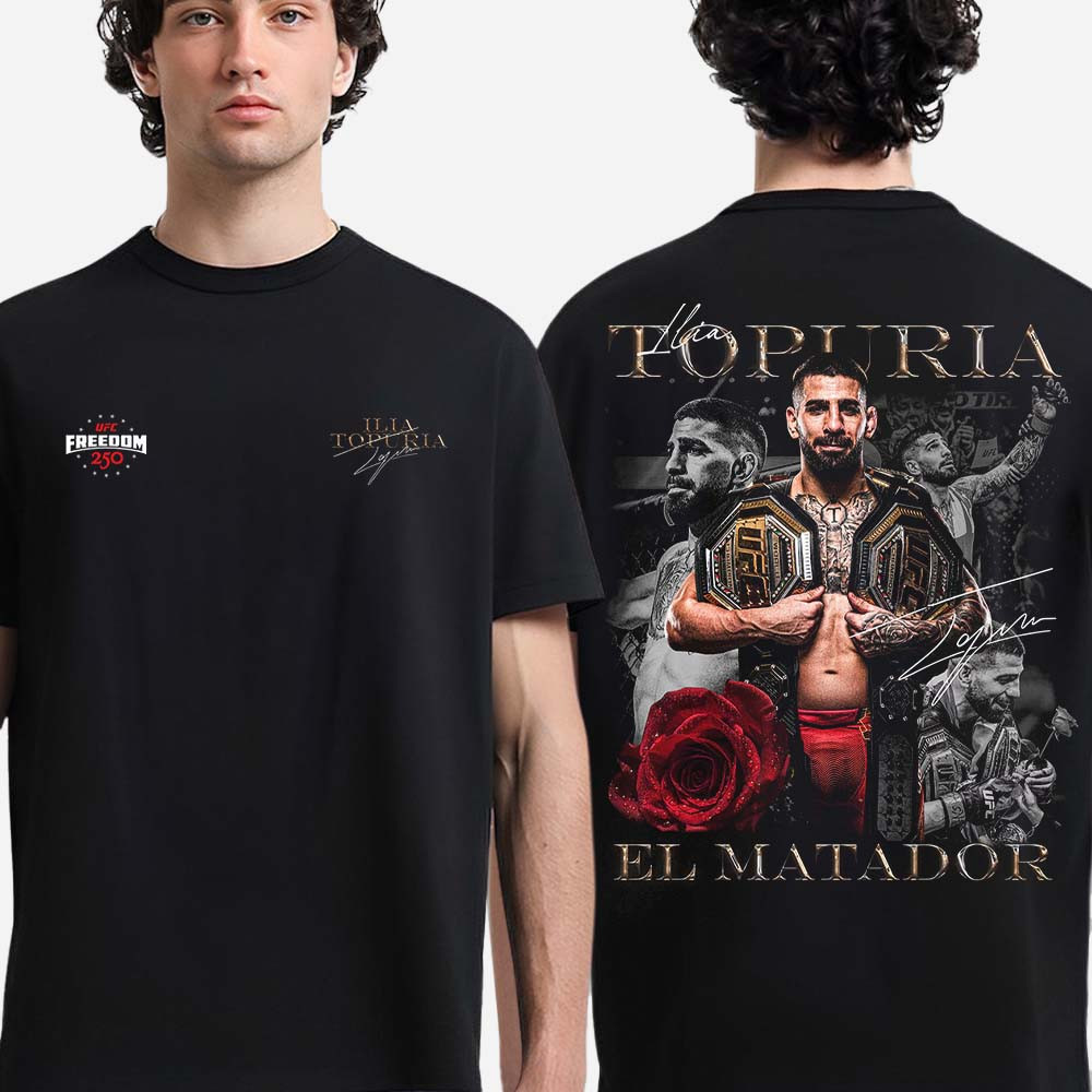 UFC Freedom 250 Ilia Topuria El Matador T-Shirt El Matador Ilia Topuria Merch Gift For Husband