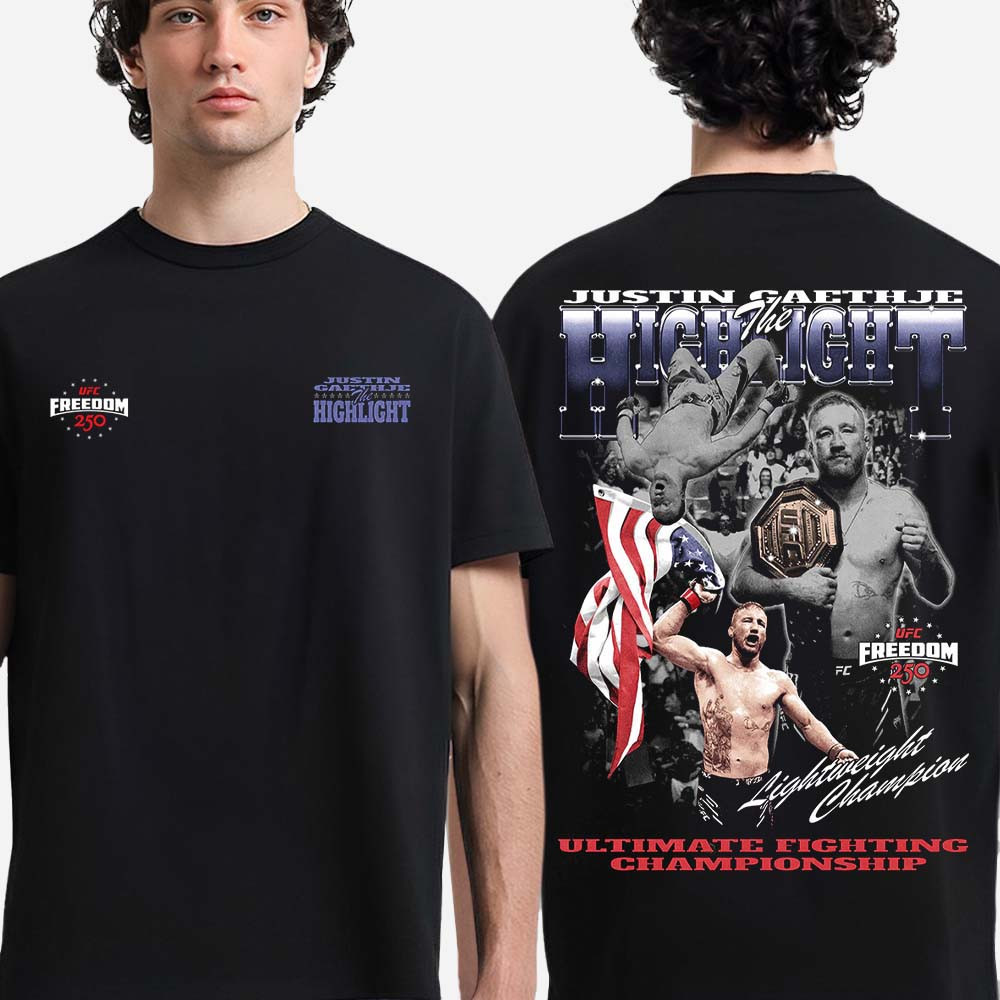 UFC Freedom 250 Justin Gaethje The Highlight T-Shirt UFC Clothes Justin Gaethje Fans Gift