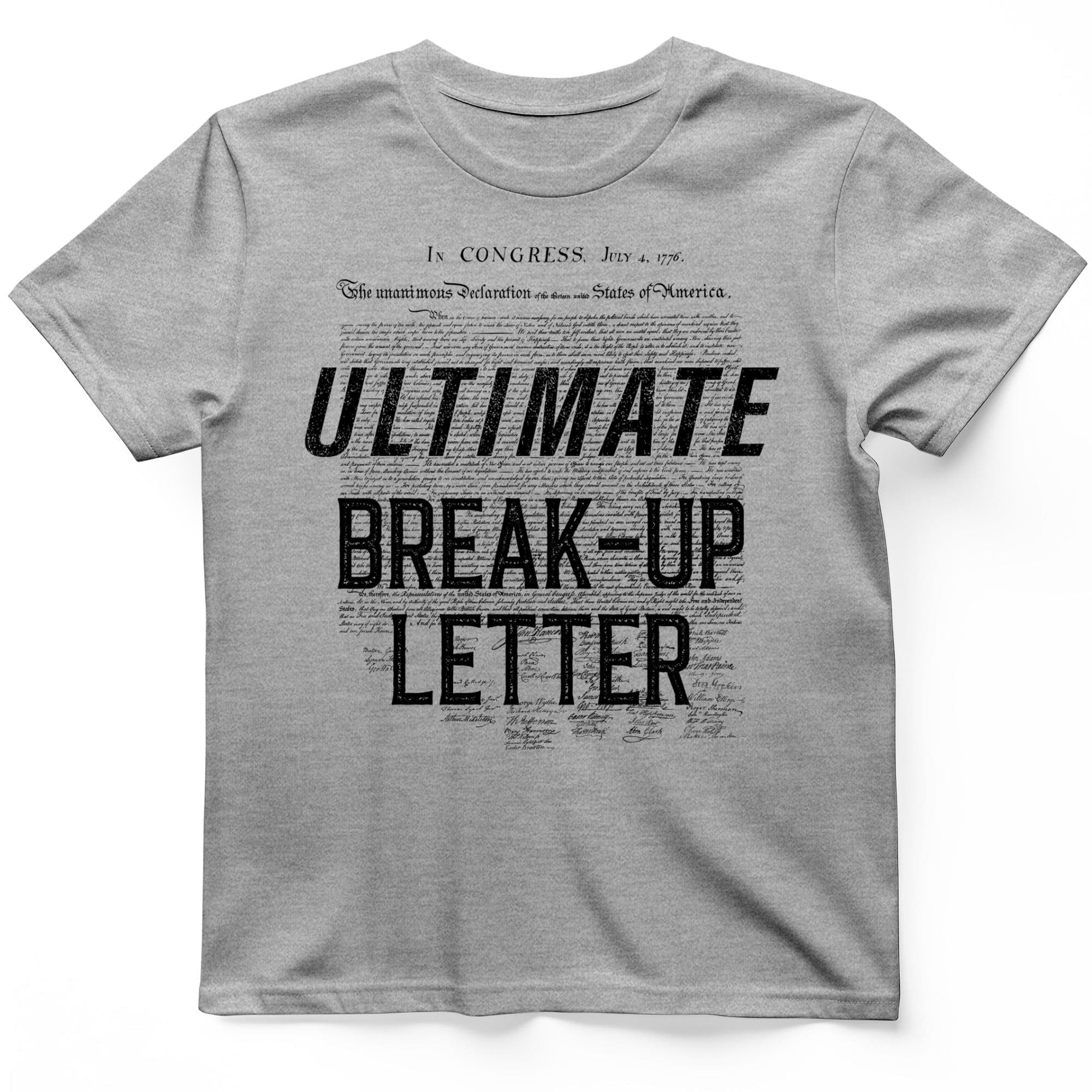 Ultimate Breakup Letter T-Shirt Funny Shirt Quote Cool Gifts For Meme Enthusiasts