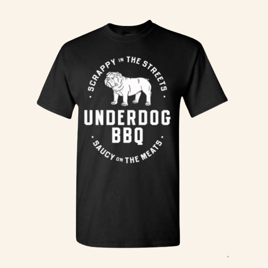 Underdog BBQ Merch Scrappy In The Streets T-Shirt Saucy On The Meats Shirt Gifts For Him Underdog BBQ Merch Scrappy In The Streets T-Shirt Saucy On The Meats Shirt Gifts For Him