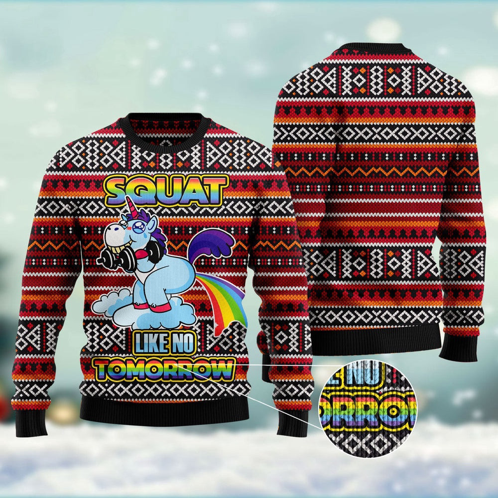 Unicorn Squat Like No Tomorrow Ugly Christmas Sweater Funny Ugly Christmas Sweater Holiday Gifts