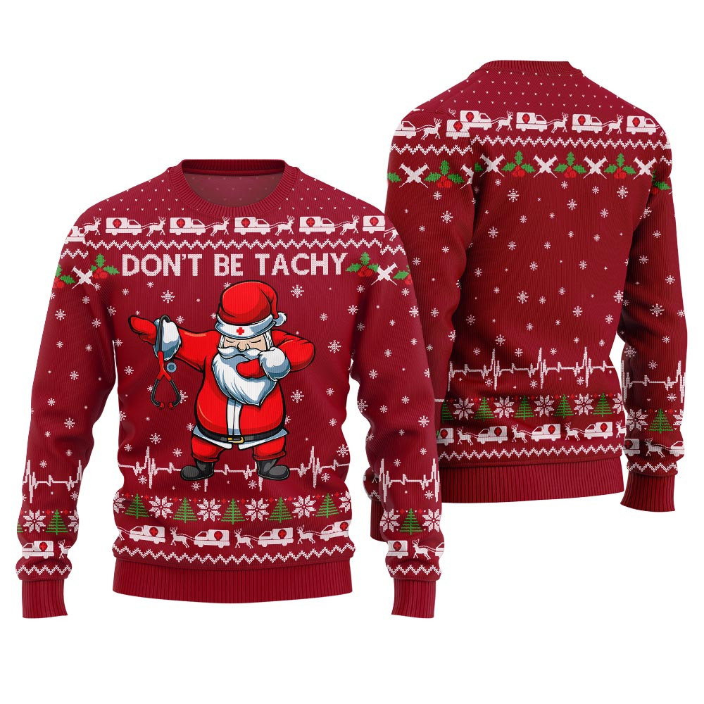 Unique Dont Be Tachy Ugly Christmas Sweater For Nurses Red Funny Holiday Sweater for Family Gatherings