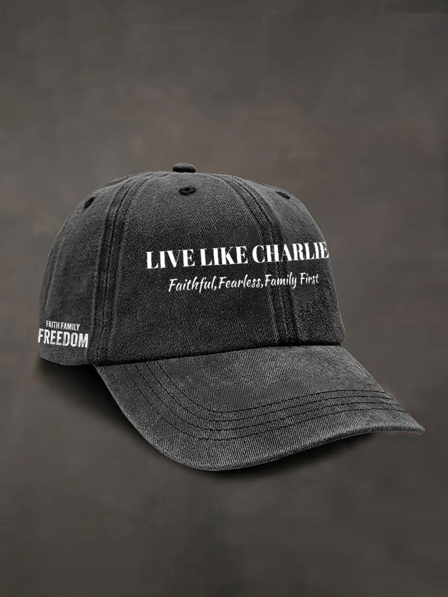 Unisex Live Like Charlie Print Hat Black Charlie Kirk Apparel