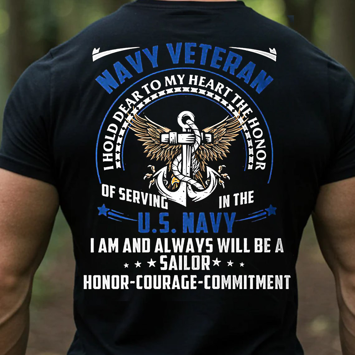 United States Navy Veteran T-Shirt Proud U.S. Navy Sailor Military Tee Honor Courage Commitment Shirt