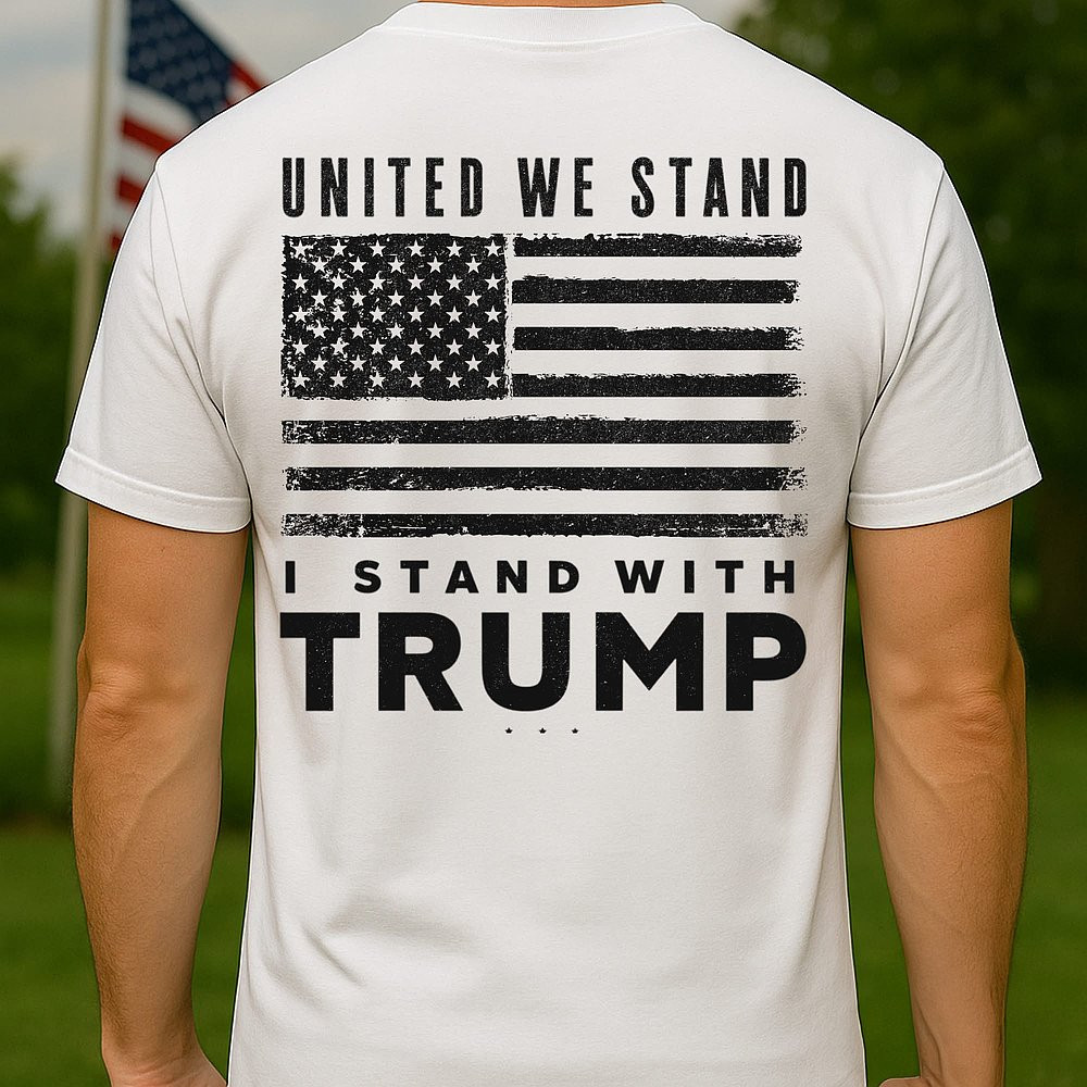 United We Stand I Stand With Trump T-Shir Gifts For Republican