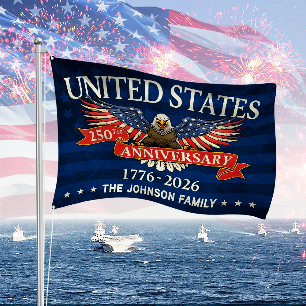 Unites State 250 Years Anniversary Custom Family Name House Flag America 250 Merchandise Patriotic Gifts For Him