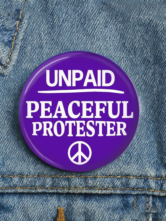 Unpad Pinback No Kings Peaceful Protester Merch Gift For Political Humor