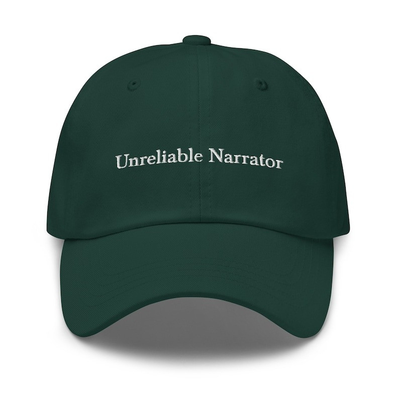 Unreliable Narrator Hat Misleading Storyteller Merch Best Meme Baseball Cap Gifts For Him