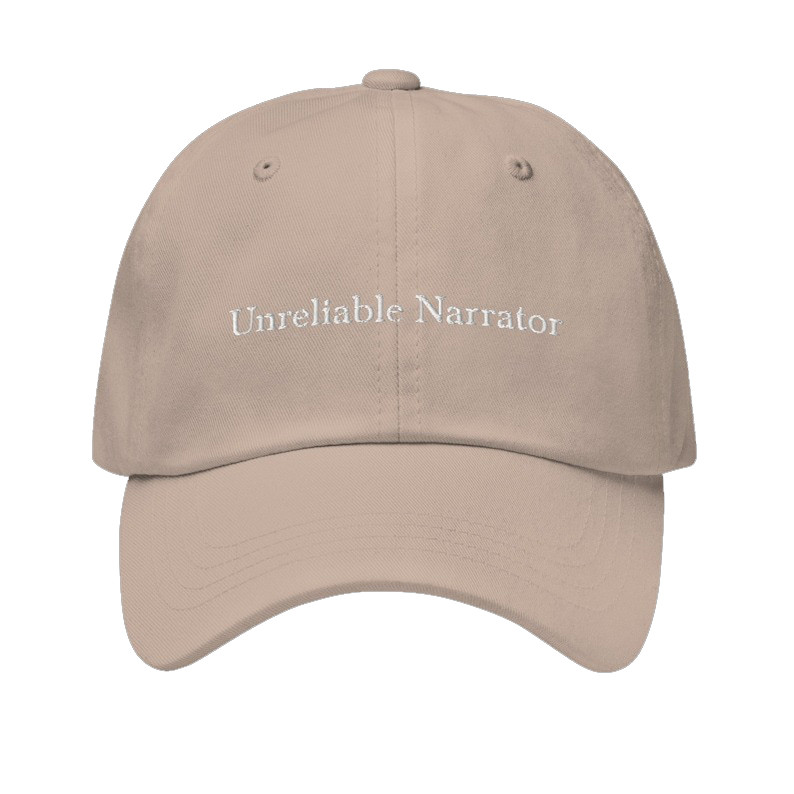 Unreliable Narrator Hat Unreliable Narrator Quote Merch Gifts For Meme Enthusiasts